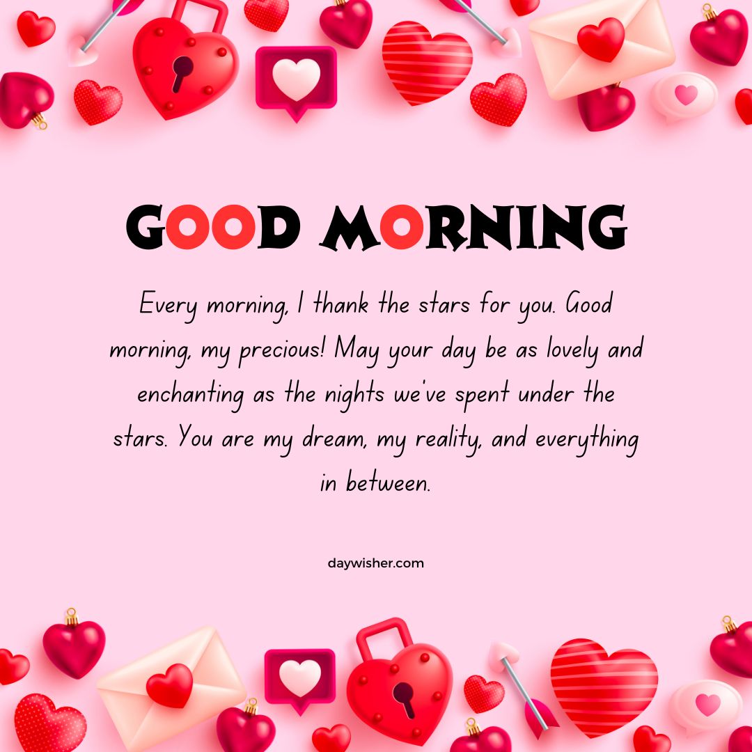 A vibrant greeting card with the text "good morning" in large, playful letters. The background features various hearts and love symbols in pinks and reds, with a heartfelt paragraph expressing gratitude and affection