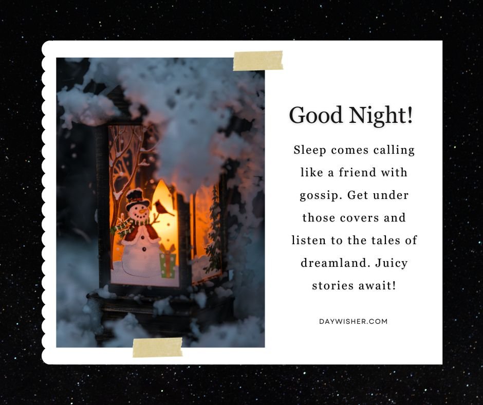An orange-lit lantern with a snowman inside, surrounded by snowflakes and a dark star-filled sky. Text on the image offers funny good night messages with a whimsical twist about sleep and