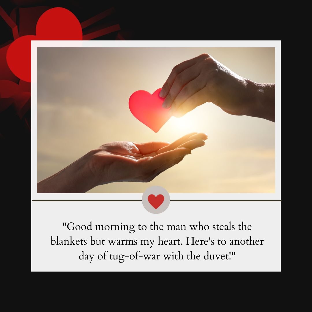 Two hands, one from above and one from below, join to hold a translucent red heart against the backdrop of a bright, sunlit sky. A quote about affection and "Good Morning Messages for Boy