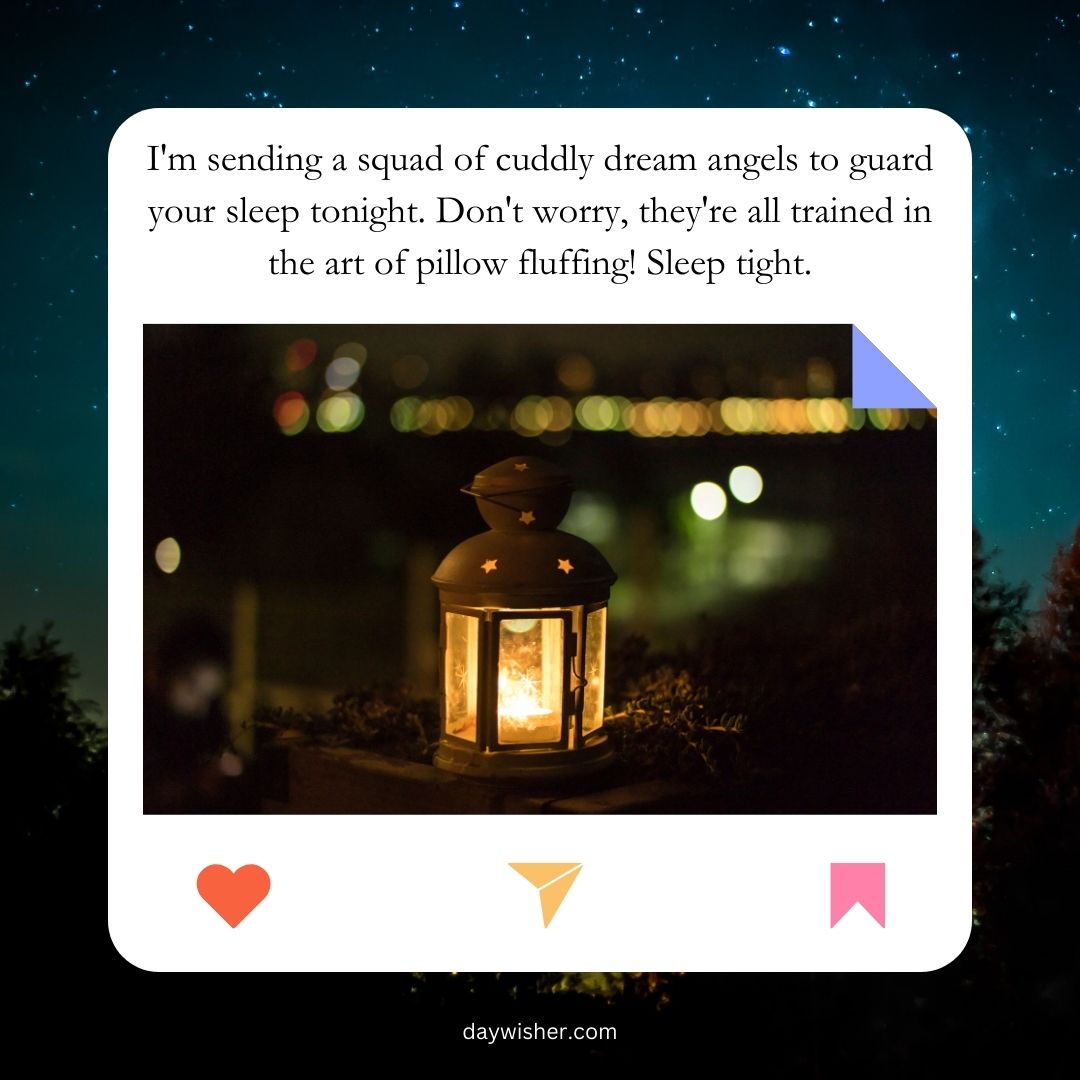 A graphic image showing a lantern lit with a warm glow against a starry night background, accompanied by a text overlay about sending dream angels to fluff pillows and ensure a good sleep, perfect as good