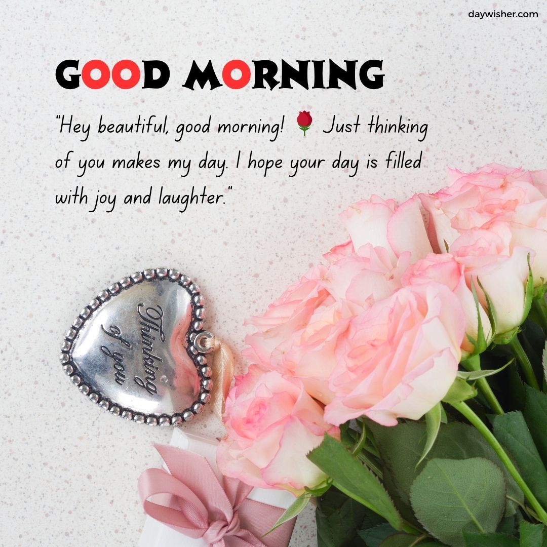 Good Morning Messages For Girlfriend" greeting card with a message, a bouquet of pink roses, and a heart-shaped metal pendant that reads "i love you" on a textured white background.