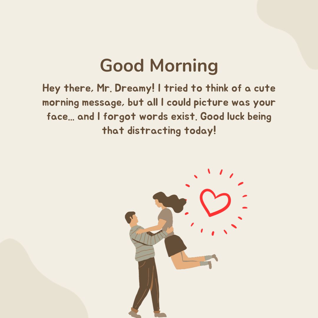 Illustration of a woman being lifted in a joyful embrace by a man, both smiling, with a red heart and a playful "Good Morning" message about forgetting words due to his charm.