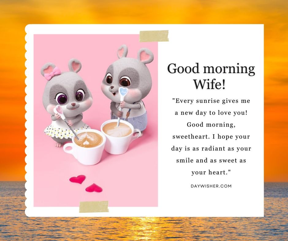 Graphic of two cartoon bunnies sharing a morning coffee at sunrise, with a romantic "Good Morning" message for a wife about love and gratitude on the right side of the image.