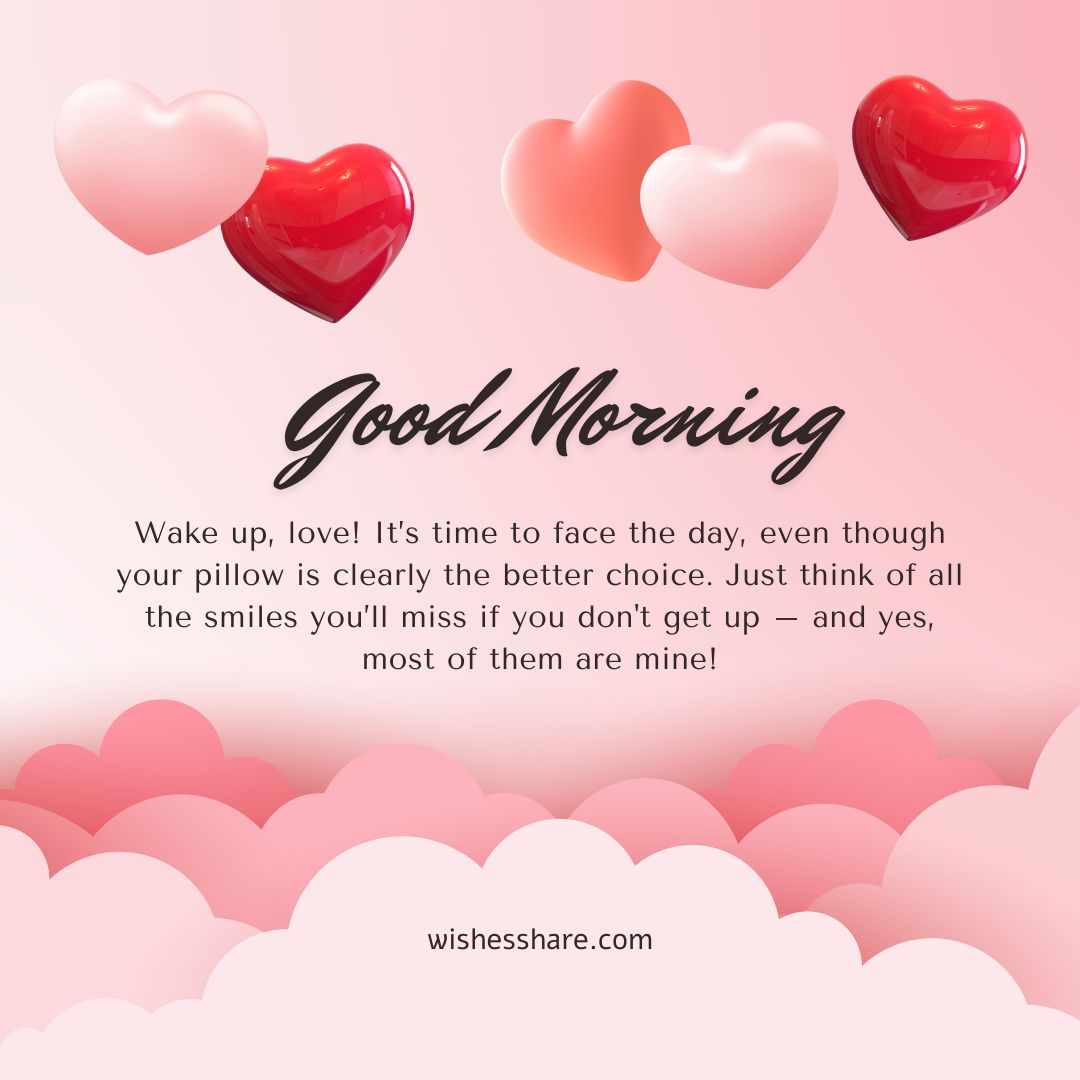 A playful "Good Morning Paragraphs for Him" message with floating red and pink hearts on a soft pink background, encouraging someone to start their day with a smile.