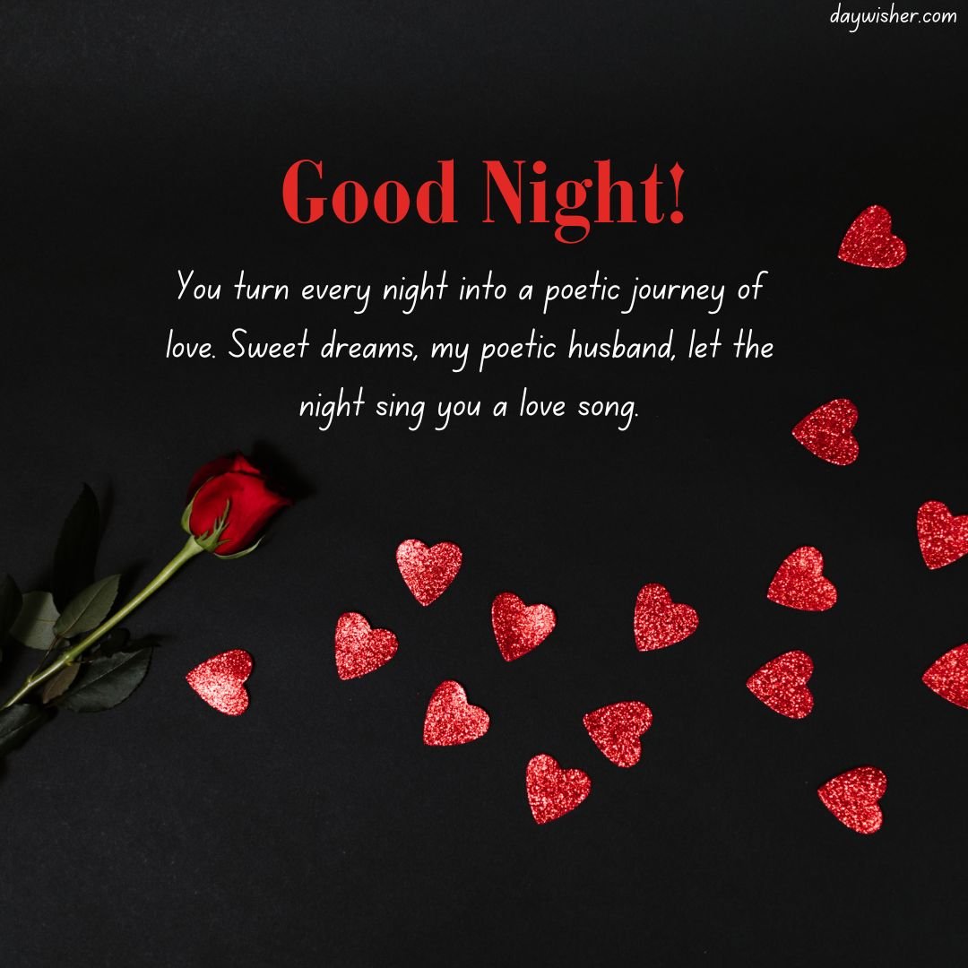 A dark background with the text "Good Night Messages For Husband" in white and a romantic message to a husband. Below the text, there's a single red rose and multiple small red glitter hearts scattered