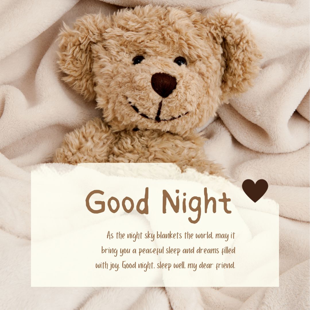 A plush teddy bear rests on a soft blanket with a "good night" card filled with good night messages for friends that wish for a peaceful sleep and dreams filled with joy.