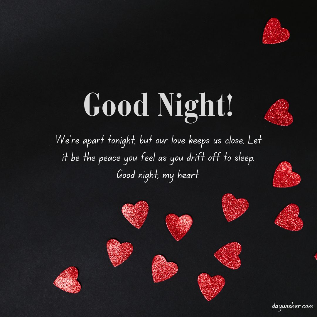 Image featuring a "good night!" message for your girlfriend with a sentimental note, surrounded by red glittery hearts on a black background.