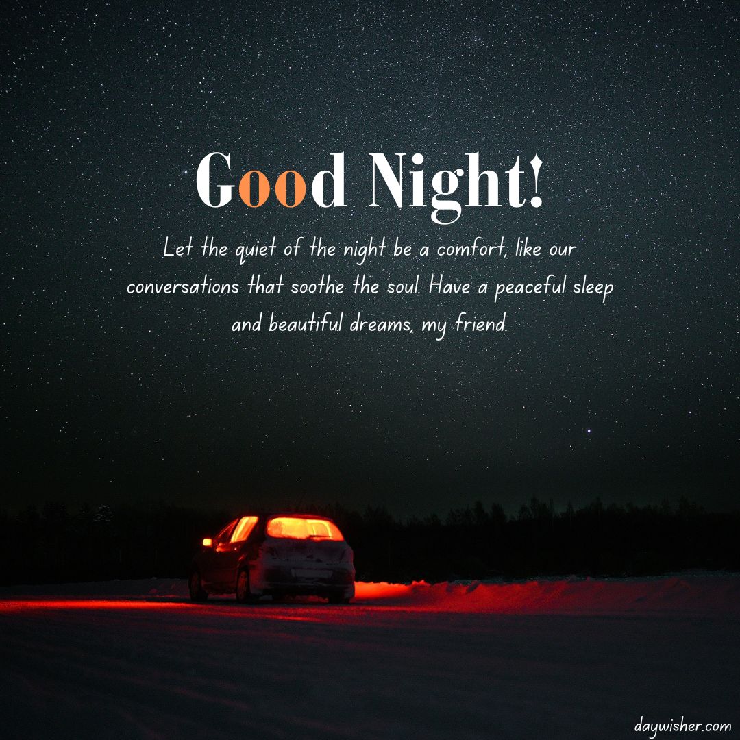 A car with illuminated tail lights parked on a snowy road under a starry night sky with the text "Good Night Messages for Friends" and an inspirational quote about peaceful sleep and dreams.