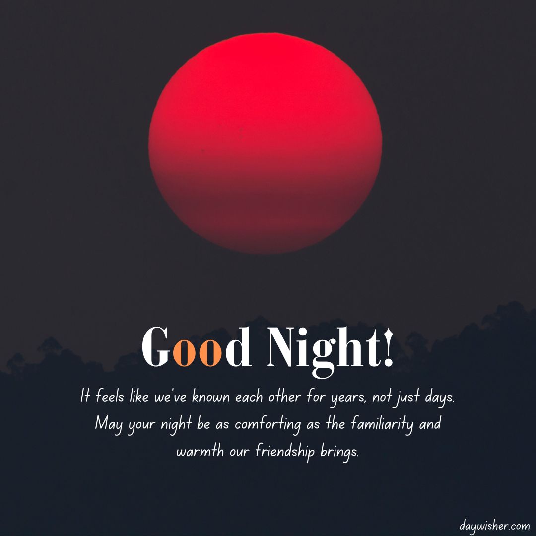 A large red moon against a dark blue sky with the text "Good Night Messages for Friends" and a heartfelt message about friendship's warmth and comfort.