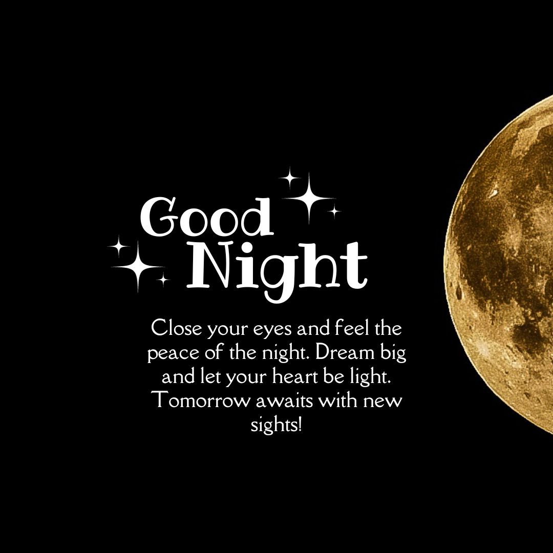 A graphic featuring a detailed image of the moon on the right, with the text "good night" and an inspirational message encouraging dreams and hope, surrounded by small star illustrations, on a dark background.