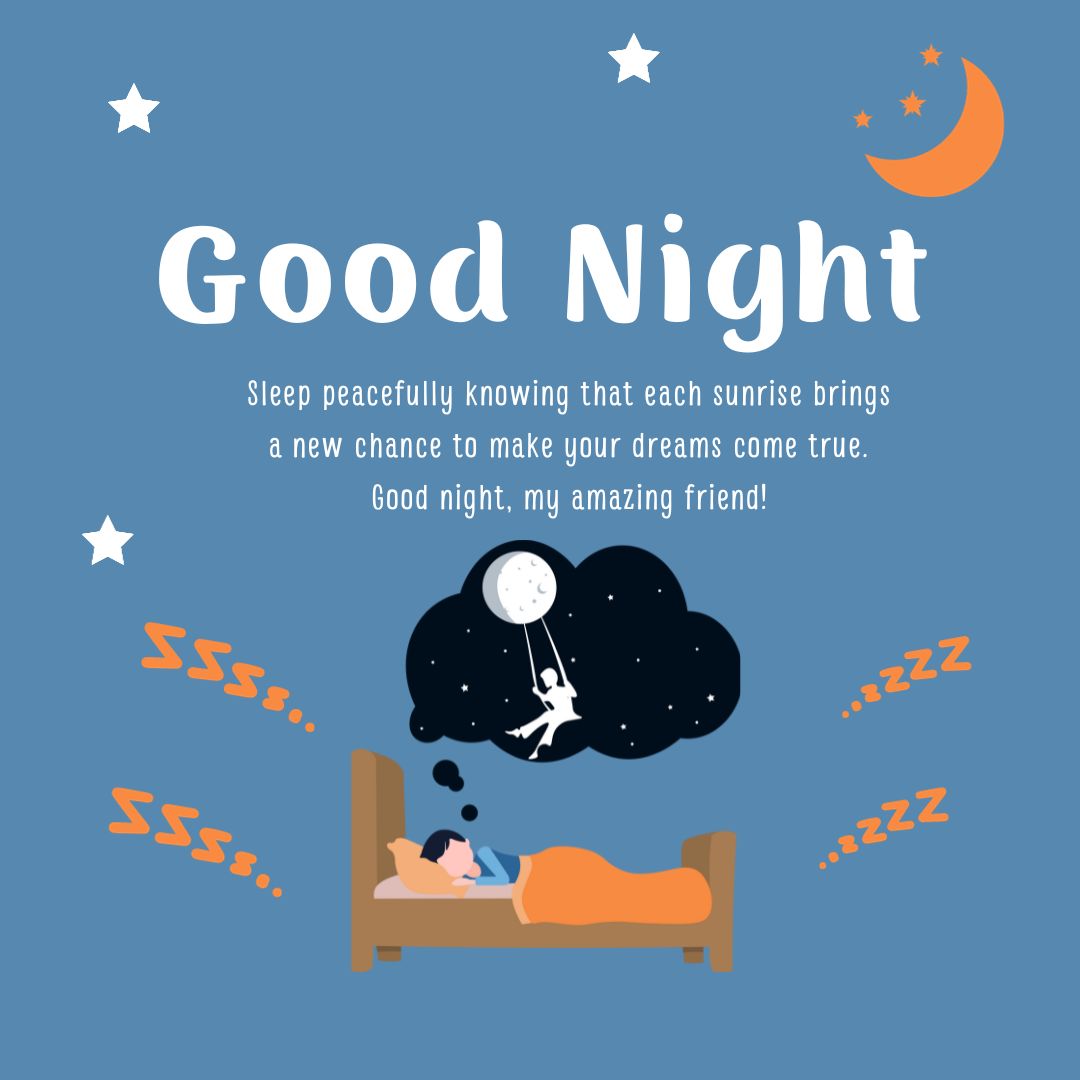 Illustration of a person sleeping on a bed with a dream cloud showing a person sitting on the moon, surrounded by stars, with text "Good Night" and a comforting message about dreams and friendship.