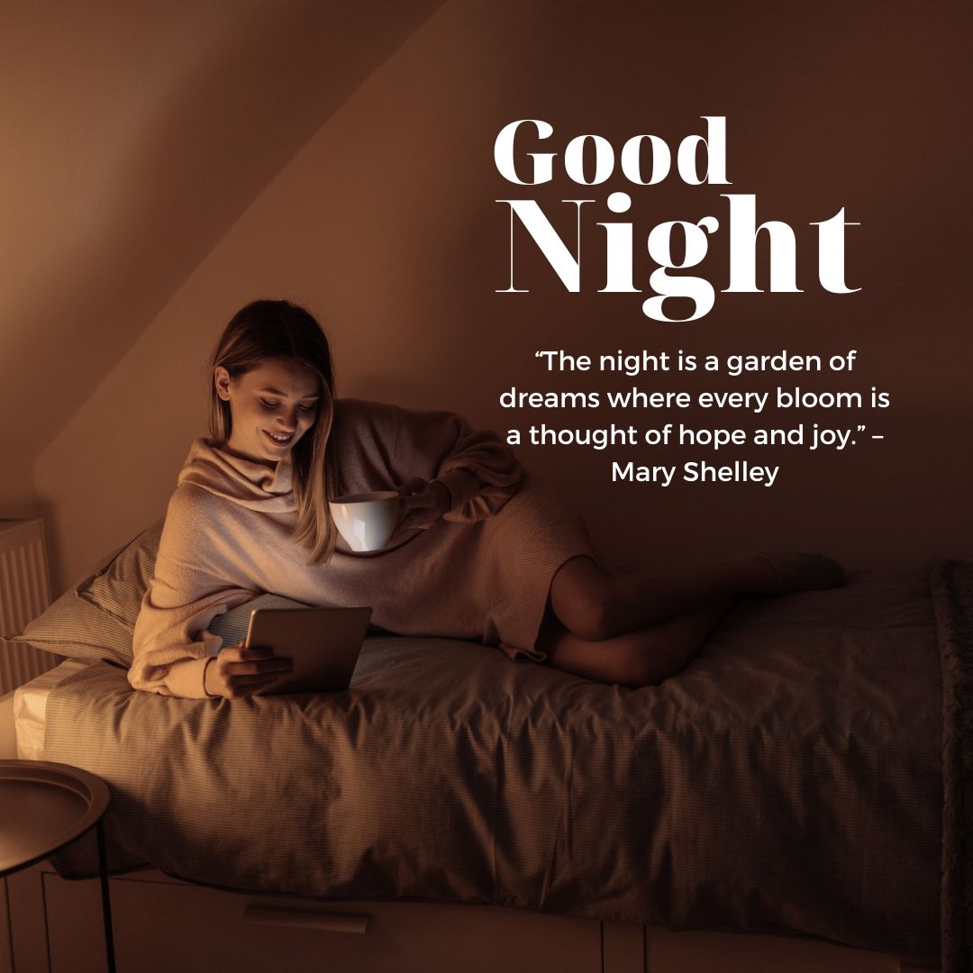 A woman in a cozy sweater sits in a dimly lit room, reading on a tablet with a cup in her hand. The text "Inspirational Good Night Messages" and a Mary Shelley quote