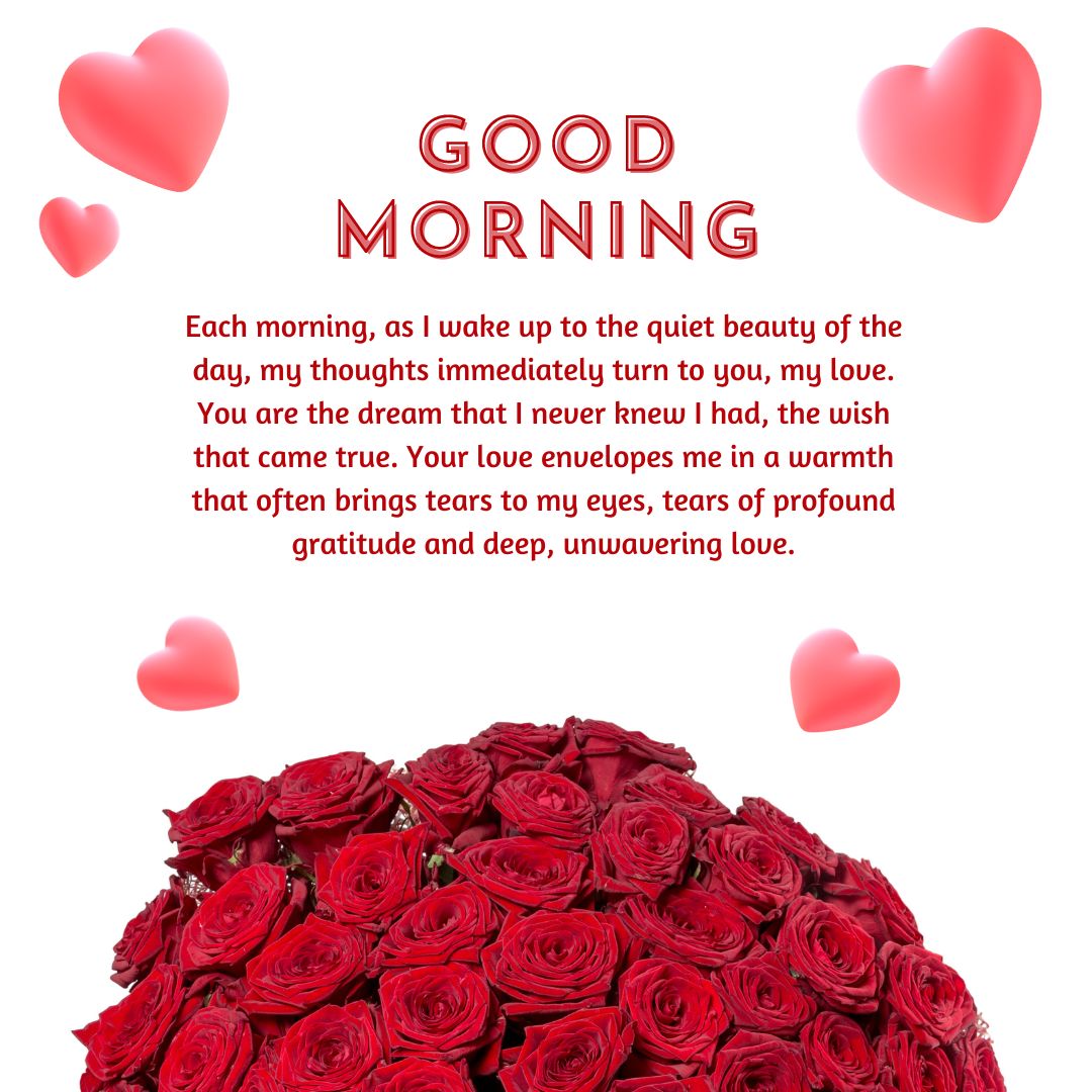 Text "Good Morning" above a romantic message with floating hearts on a background of red roses.