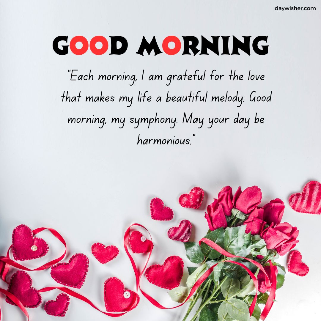 Image of a "good morning" greeting card for a girlfriend with a heartfelt quote, surrounded by red rose petals and heart-shaped decorations on a white background.