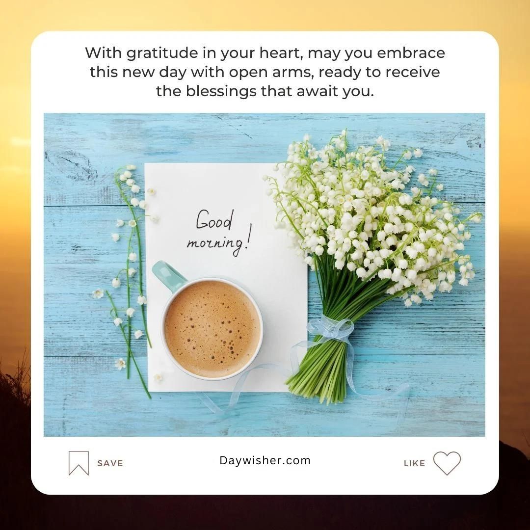 Image of a serene morning with a note saying "Spiritual Good Morning Messages" next to a cup of coffee and small bouquet of white flowers, set against a sunrise background. Social media buttons and day