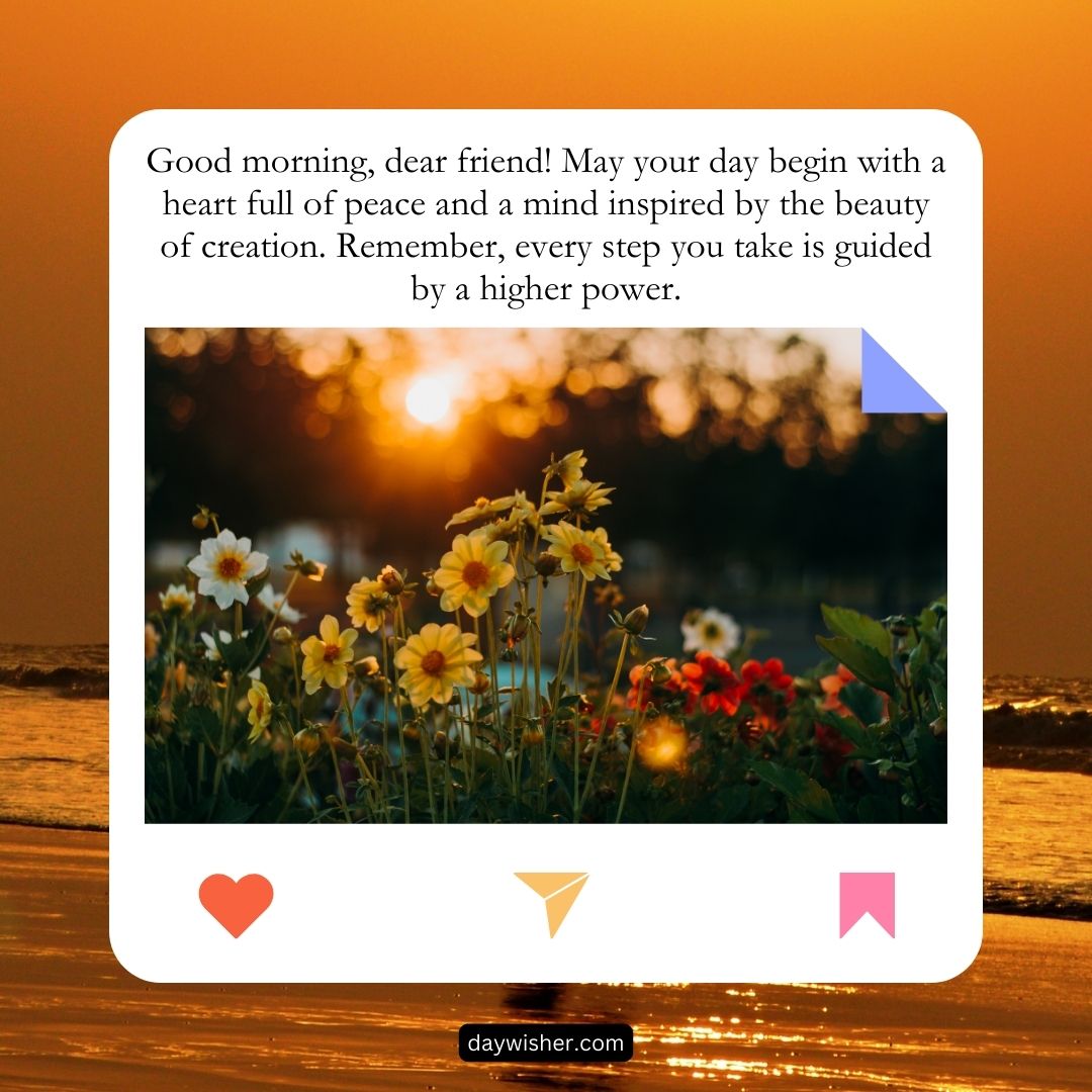 A vibrant spiritual graphic featuring a morning scene with sunlight filtering through flowers, overlaid with an inspirational quote about peace and inspiration from a higher power.