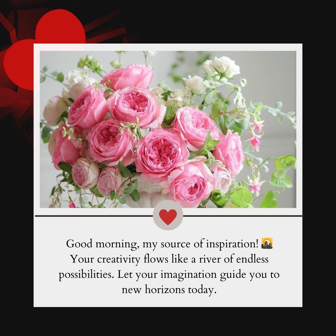 A floral greeting card displayed against a backdrop of abstract red shapes, featuring a bouquet of pink roses and white flowers, with a spiritual good morning message about creativity and imagination.