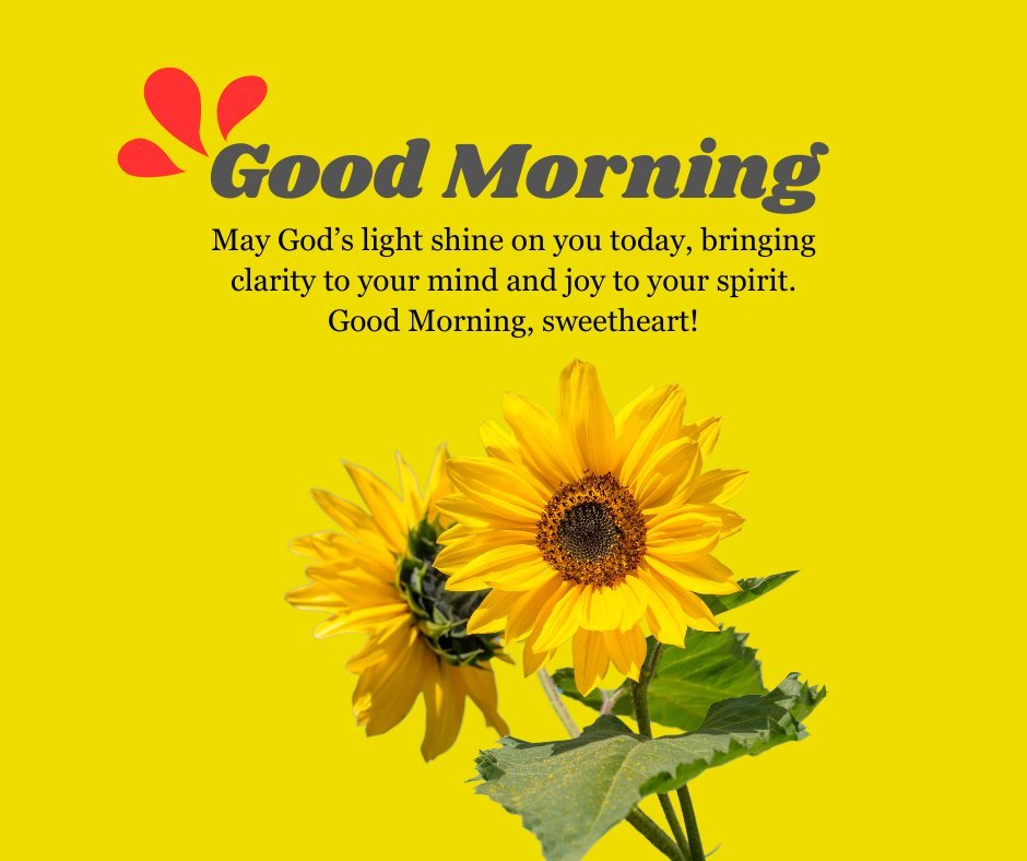 Good Morning Prayer for Him with a positive message about God’s light and clarity, featuring a sunflower on a bright yellow background.