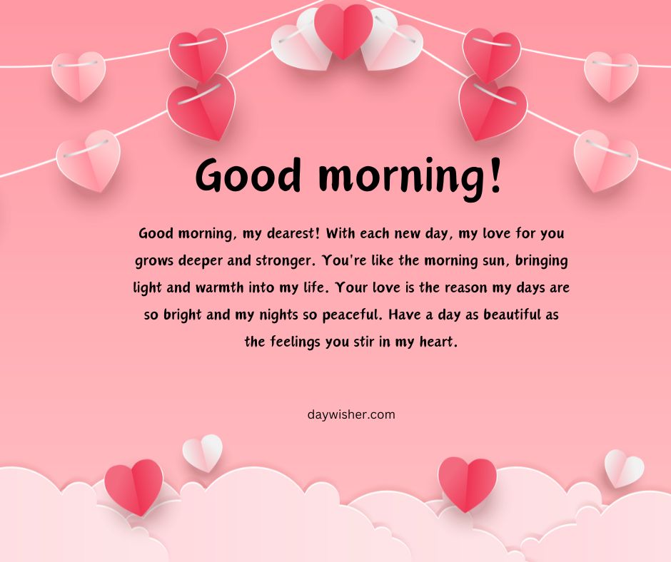 A valentine's day themed image with a pink background and heart decorations, featuring a romantic "Good Morning" paragraph for him expressing deep affection and comparing a loved one to the sun, wishing a beautiful