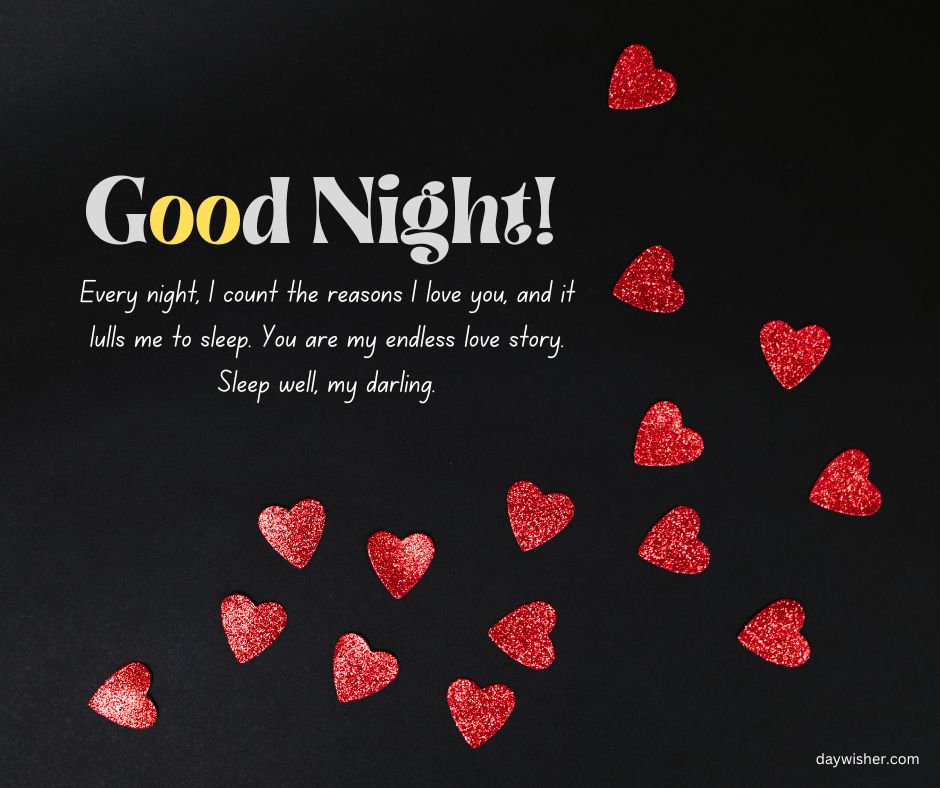 A black background with the message "good night!" in white text, dedicated to a boyfriend, followed by a loving note. Scattered around the text are several red, glittery hearts of various sizes