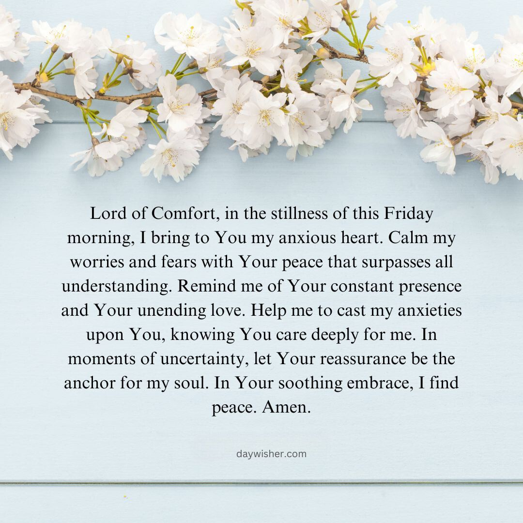 A serene image showcasing white cherry blossoms arranged on a pastel blue background, with a Friday Morning Prayer for comfort and peace written in elegant font, attributed to textwishes.com.