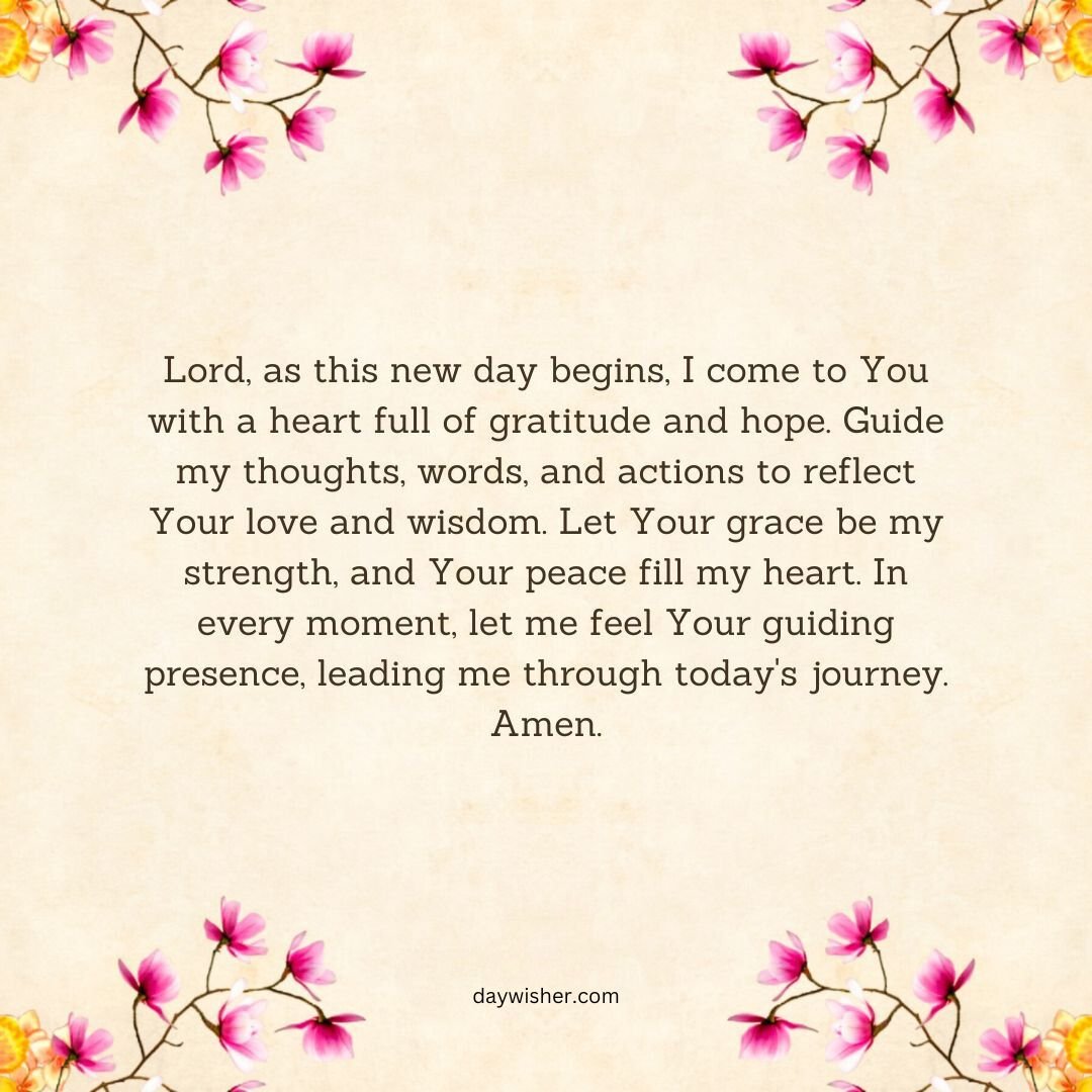 A Good Morning Prayer for guidance and gratitude on a floral bordered background with pink flowers in each corner, featuring a heartfelt message asking for God's guidance, love, and wisdom.