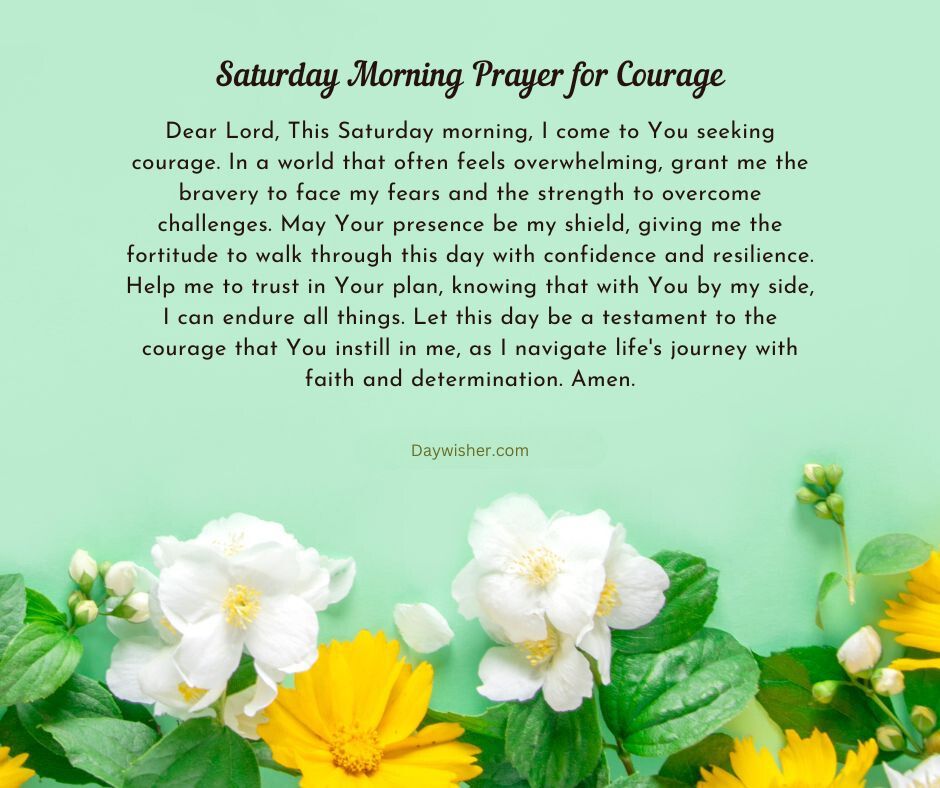 Image of a serene nature background with yellow and white flowers. Overlay text is a "Morning Prayer 2024 for courage" expressing a request for strength and resilience in life's challenges.