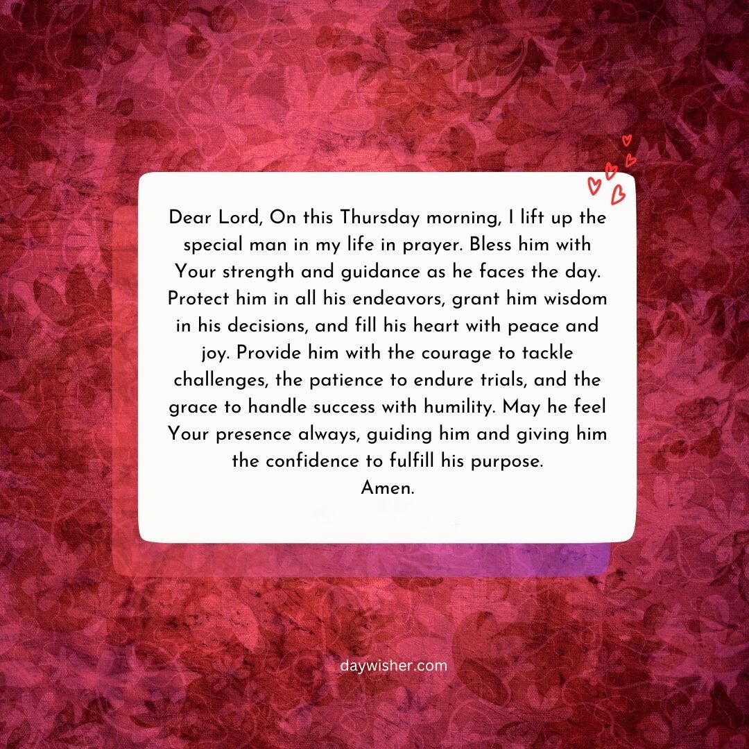 A Thursday Morning Prayer on a red textured background requesting God’s guidance and strength for a loved one to face life’s challenges, surrounded by white and red heart decorations.