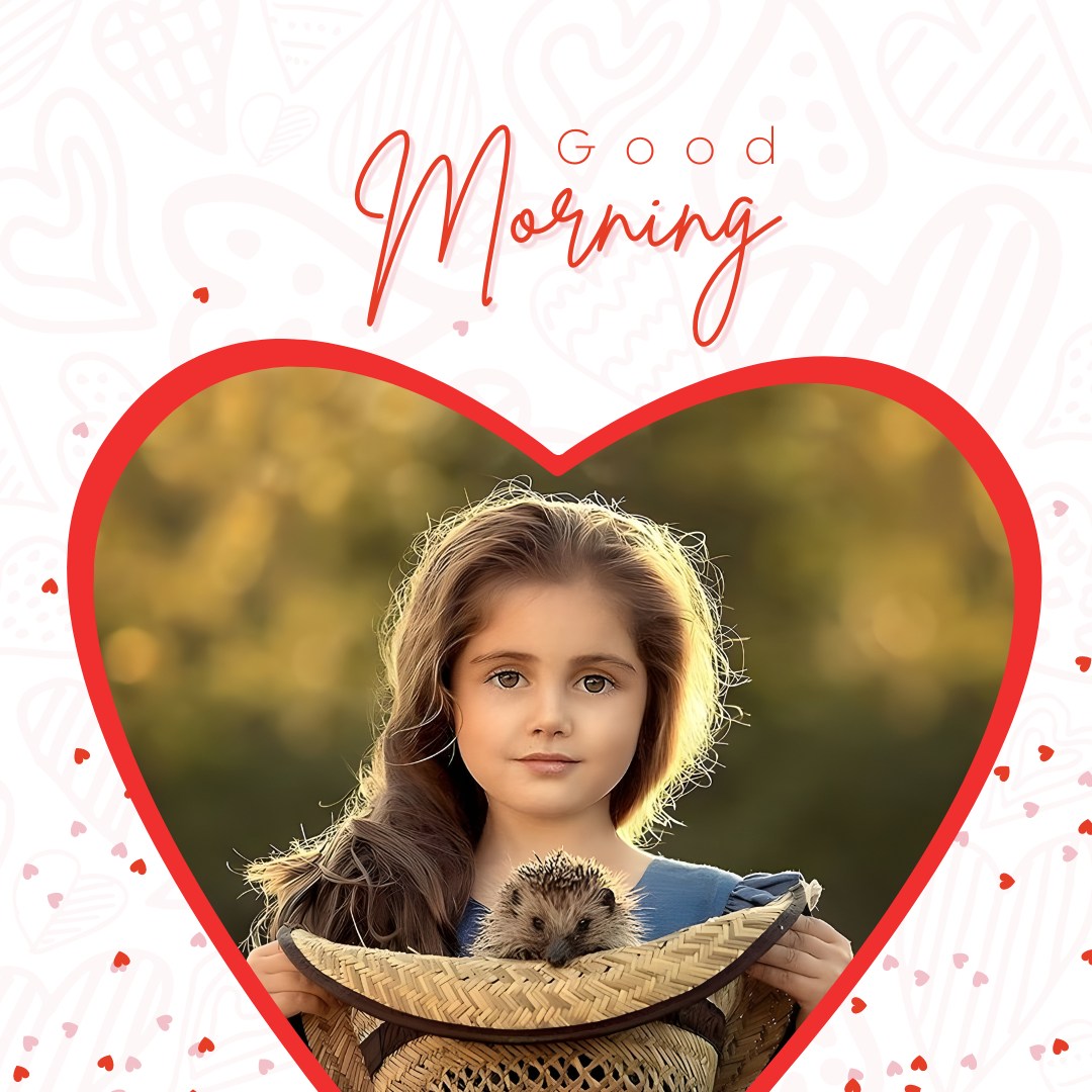 Young girl with flowing hair, holding a hedgehog in a wicker basket, framed by a heart-shaped border, in a serene outdoor setting, offering a gentle good morning baby greeting.