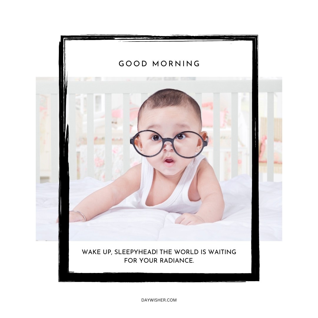 Adorable baby in large round glasses lying on a white bed, looking curiously at the camera, perfect for an inspiring good morning baby greeting that encourages waking up with enthusiasm