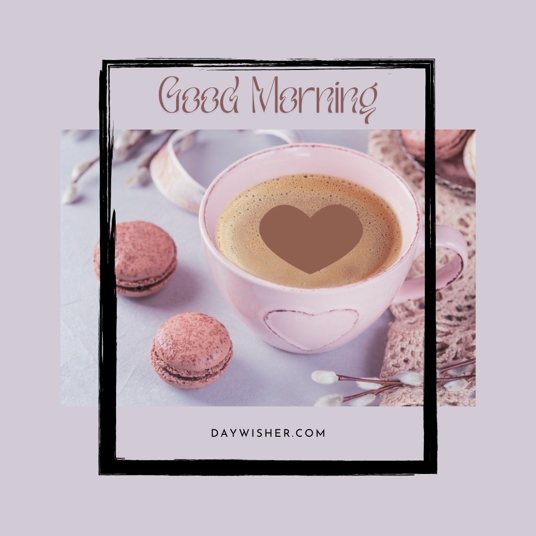 Delicate good morning coffee image displaying a soft pink cup with a heart design in the foam, accompanied by matching pink macarons, set against a serene pastel background for a sweet and tranquil morning atmosphere.