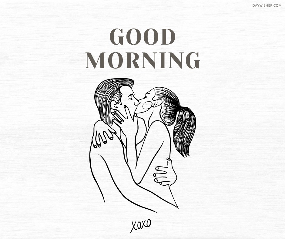 A line drawing of a couple sharing a passionate kiss and embracing each other, with the words "Good Morning" above and "xoxo" below on a white background. This elegant and simple design perfectly conveys morning affection and love.