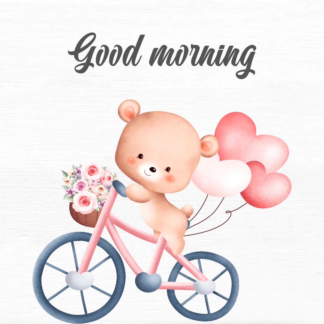 A cute good morning teddy bear riding a pink bicycle with a basket of flowers and heart-shaped balloons. The image features the text "Good Morning," creating a cheerful and playful start to the day.