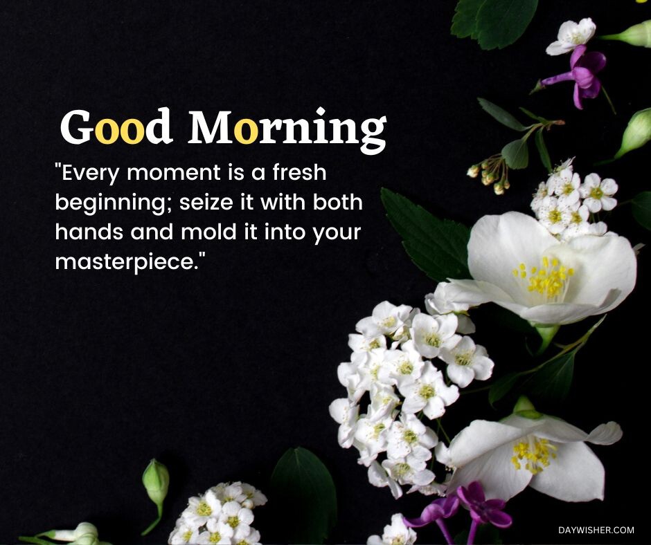 An elegant display of white and purple flowers arranged on a dark background, featuring a central white blossom surrounded by smaller blooms and green leaves. This image, adorned with an inspiring good morning quote about new beginnings, is perfect for sharing as good morning flowers images to motivate and rejuvenate.