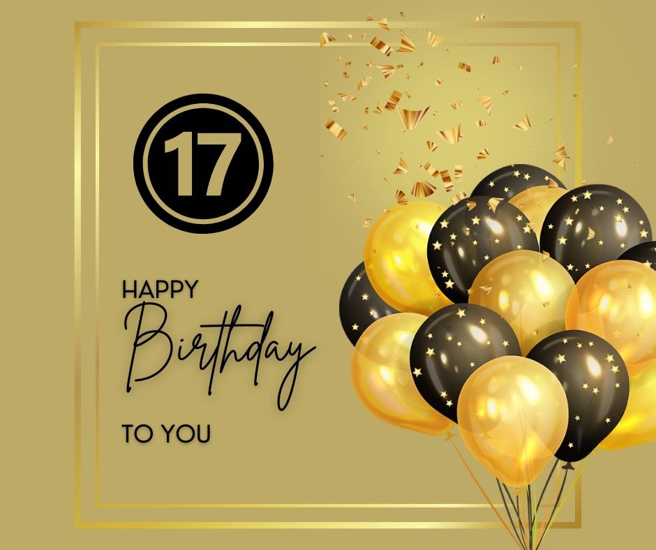 Elegant 17th birthday card featuring black and gold balloons, golden confetti, and a central text saying "Happy 17th Birthday" on a beige background.