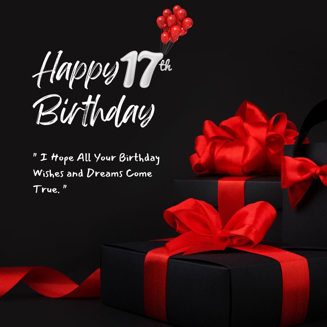 A festive 17th birthday greeting with the message "happy 17th birthday - I hope all your birthday wishes and dreams come true," featuring a sleek black gift box adorned with a vibrant red bow