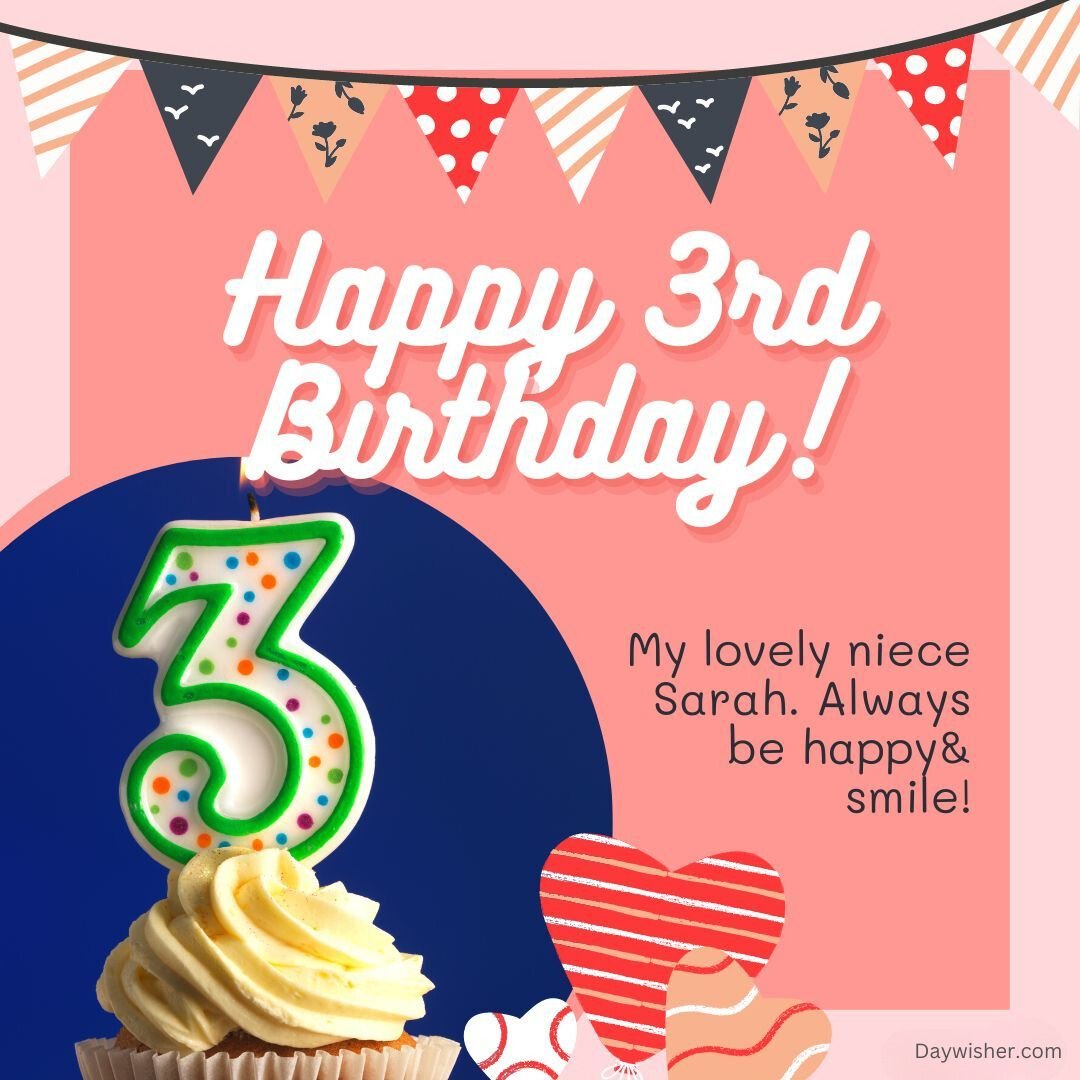 The image features a festive birthday card saying "Happy 3rd Birthday!" with a cupcake topped by a number 3 candle and a personalized message for a niece named Sarah.