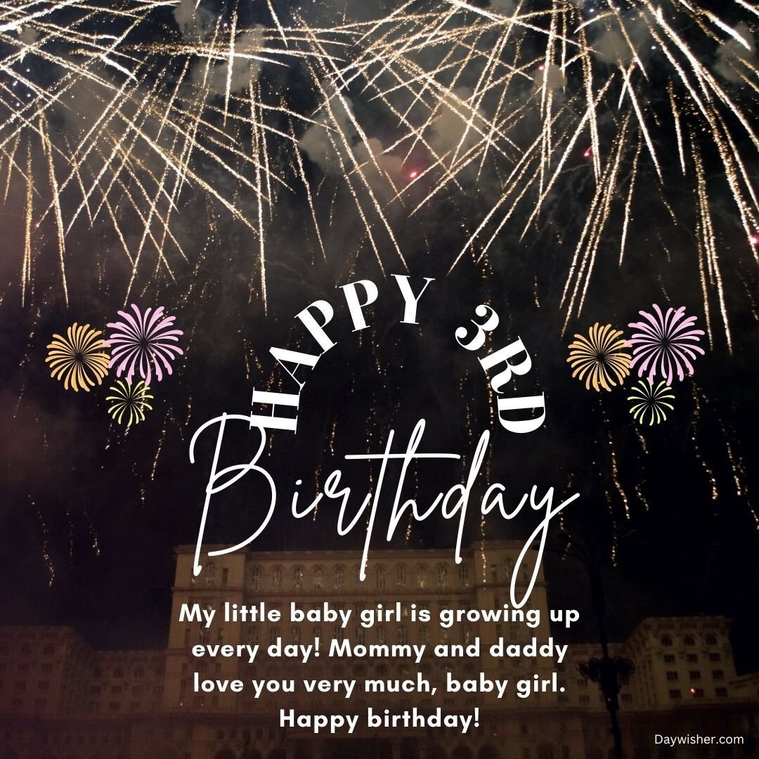 A colorful fireworks display with the text "happy 3rd birthday" prominently displayed, along with a heartfelt message wishing a happy birthday to a baby boy from his parents.