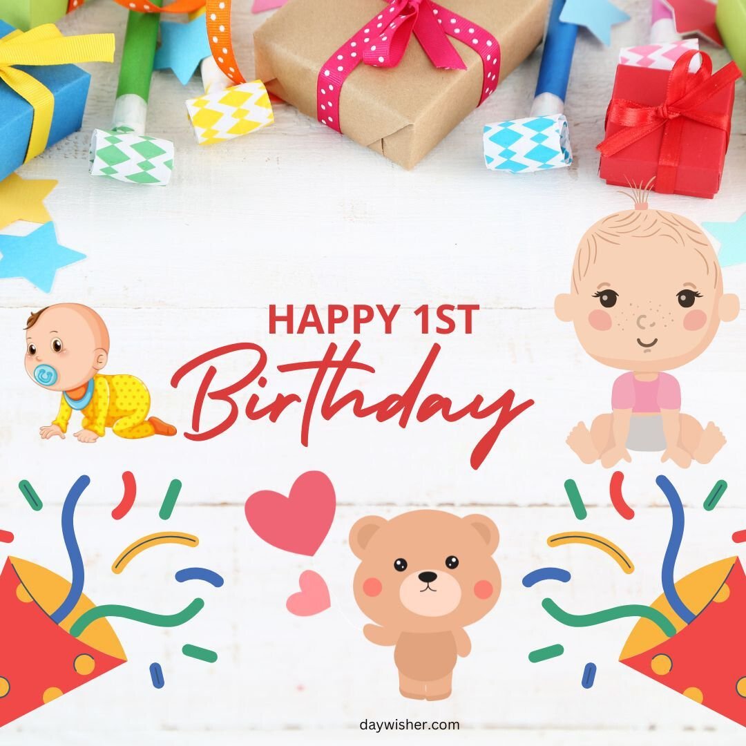 A festive "happy 1st birthday" greeting card featuring colorful party decorations, wrapped gifts, and cute illustrations of a baby, a bear, and a pacifier.