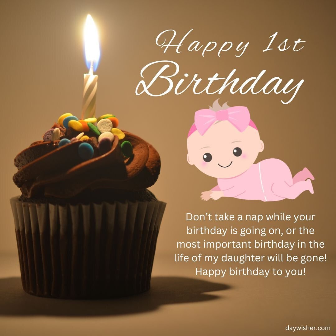 A chocolate cupcake with colorful toppings and a single lit candle sits next to the text "happy 1st birthday images" and an illustration of a baby with a pink bow.