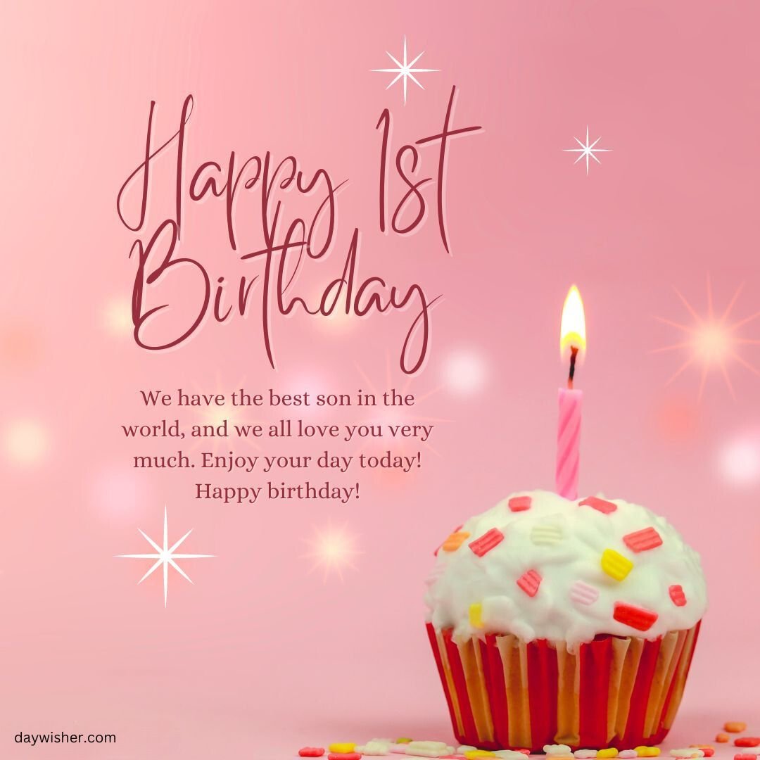 A festive happy 1st birthday image featuring a single lit candle on a cupcake, surrounded by sparkles, with "happy 1st birthday" text and a heartfelt message about a cherished son