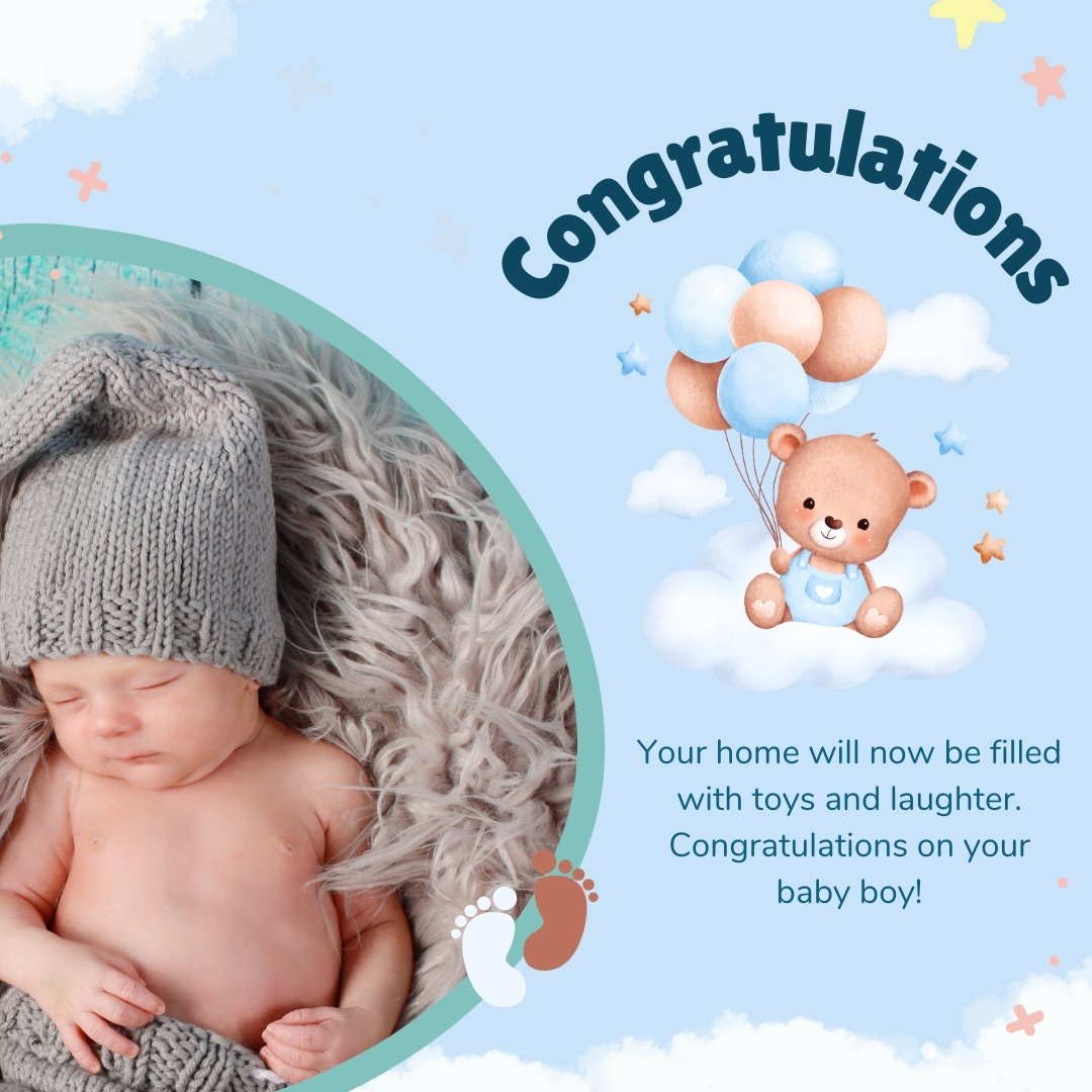 A newborn baby boy sleeps soundly on a plush gray fur blanket, wearing a cozy gray knit cap. Next to him, a cheerful illustration features a teddy bear floating on a cloud with blue and white balloons, and a congratulatory message about the home being filled with toys and laughter. This image captures a heartwarming moment to celebrate the arrival of a new baby boy.