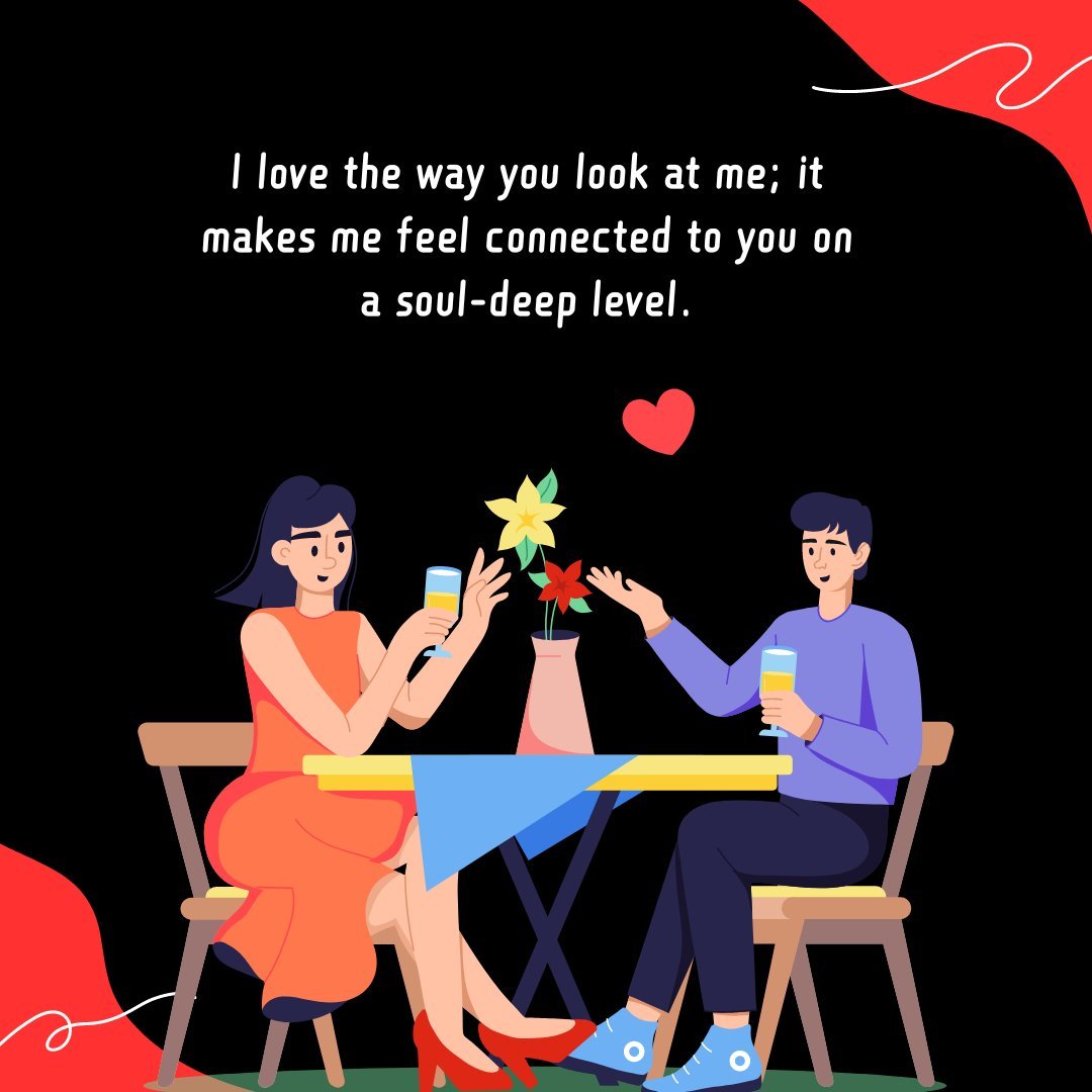Cartoon couple on a date, sharing drinks at a table, with a caring love message for boyfriend, 'I love the way you look at me; it makes me feel connected to you on a soul-deep level,' enhancing the romantic atmosphere.