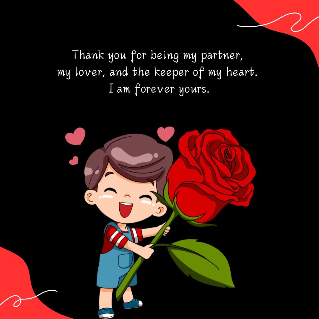 Cartoon boy joyfully holding a large red rose with hearts around him, alongside a caring love message for wife, 'Thank you for being my partner, my lover, and the keeper of my heart. I am forever yours,' representing deep affection and commitment.