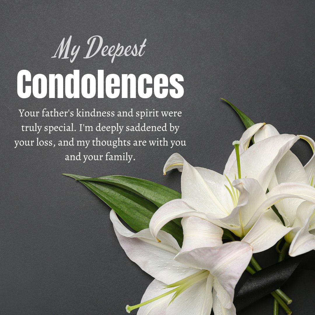 Image of a condolence card with 'My Deepest Condolences' text beside elegant white lilies on a dark grey background. Perfectly conveys comforting messages to a friend for the death of a father, expressing sympathy and support through the serene beauty of the flowers.