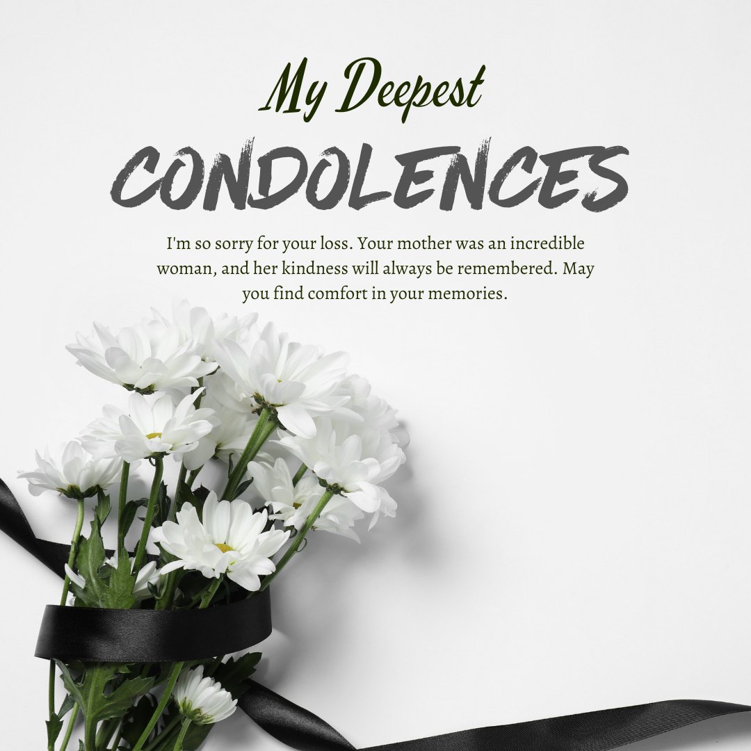 My Deepest Condolences card with a message and white daisies tied with a black ribbon, expressing condolence messages for a friend's mother on a white background.