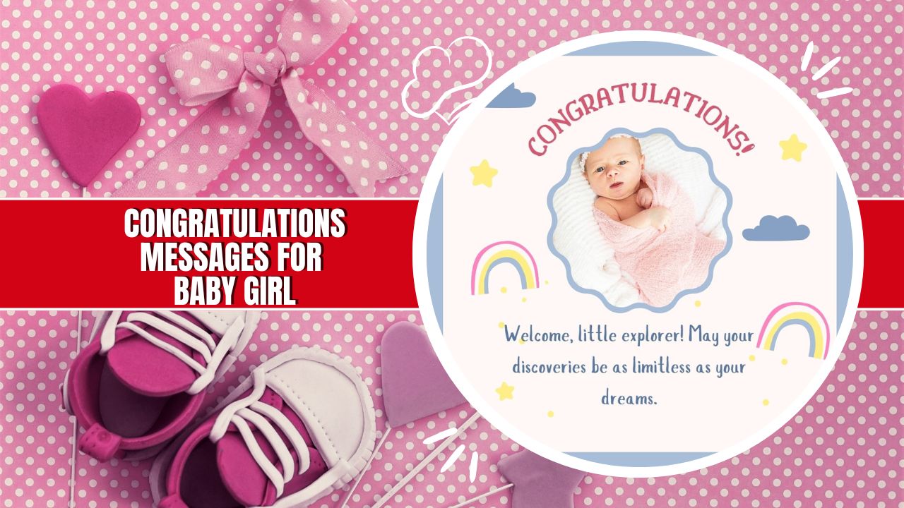 Congratulations Messages for Baby Girl