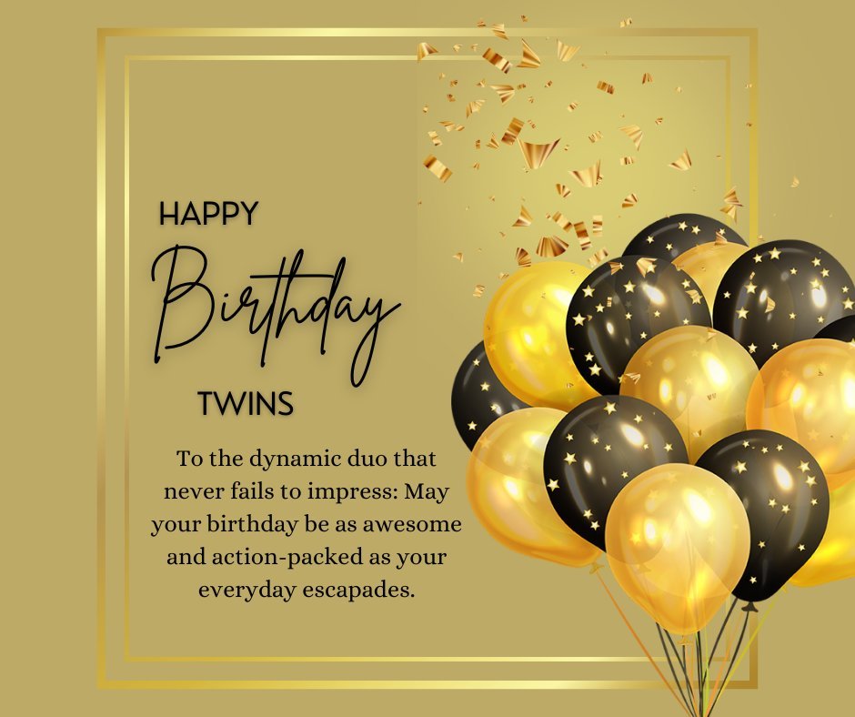 Elegant birthday card for twins with golden and black balloons, featuring a festive message for twins who are both boys, surrounded by confetti on a gold background, celebrating their dynamic and adventurous spirit.