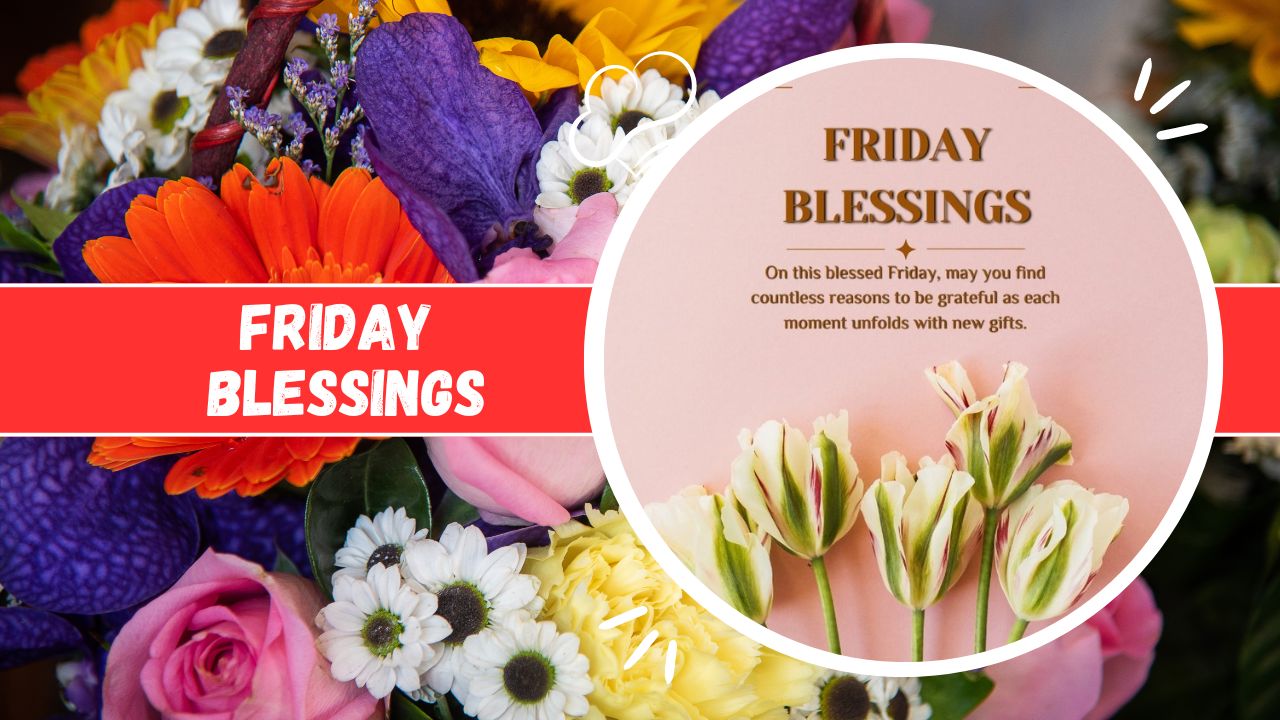 Friday Blessings and Prayers