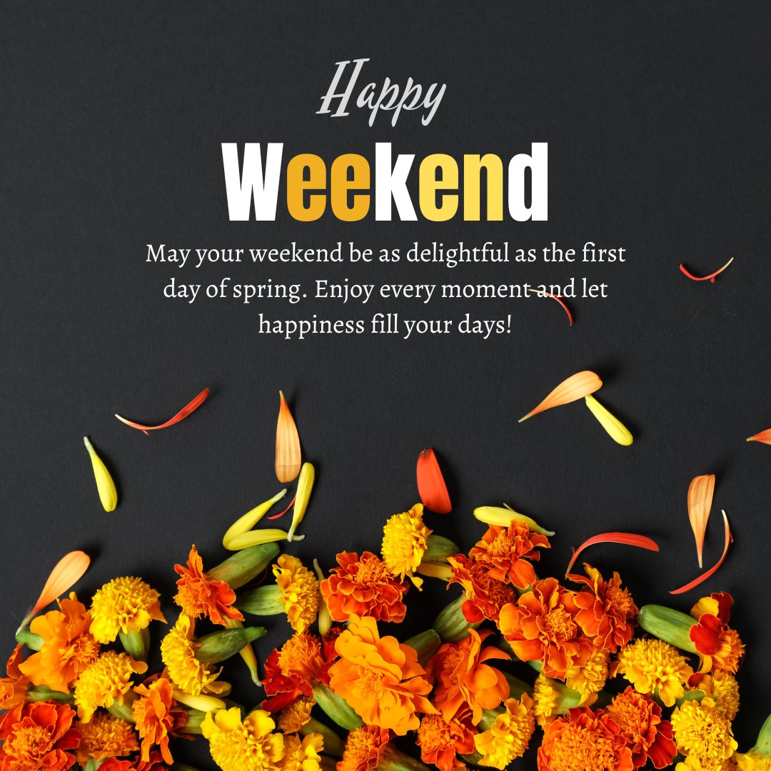 Happy Weekend greeting card with vibrant orange and yellow marigold flowers scattered on a dark background, symbolizing the joyful spirit of weekend celebrations.